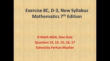 Exercise 8C, Q13, Q14, Q15, Q16, Q17, D 3, New Syllabus Mathematics 7th Edition, D Math 4024