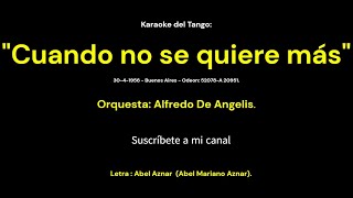Karaoke Del Tango Cuando No Se Quiere Más - Para Cantar - Español.-
