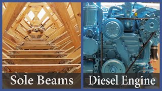 Acorn to Arabella  Journey of a Wooden Boat  Episode 77: Sole Beams and Diesel Engine