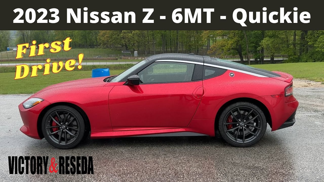 2023 Nissan Z 6-speed MT - Quickie First Drive - YouTube