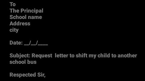 Request letter to shift my child to another school bus