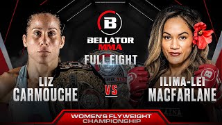 Liz Carmouche vs Ilima Lei-MacFarlane  (Women's Flyweight Title Bout) | Bellator 300 Full Fight