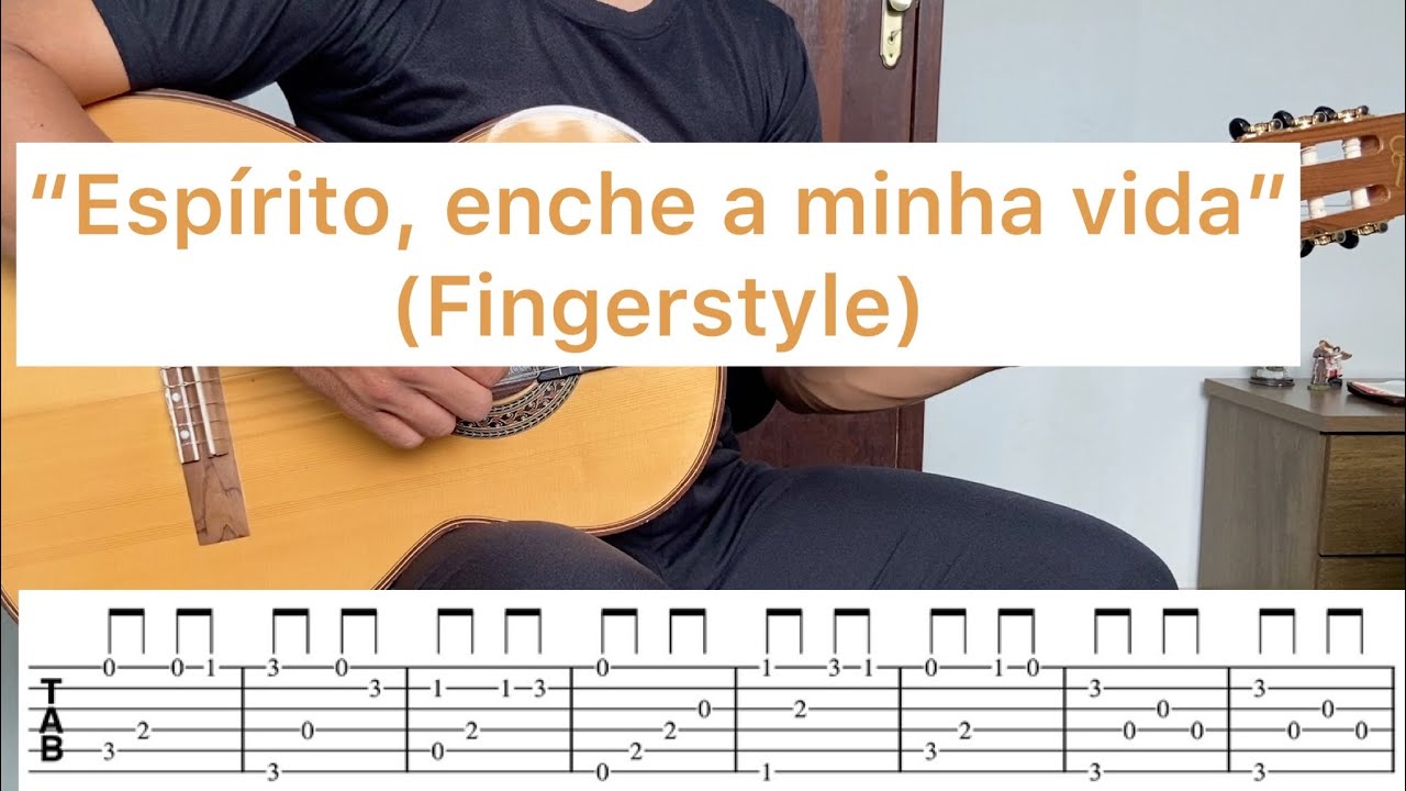 ESPÍRITO, ENCHE A MINHA VIDA (fingerstyle católico) YouTube