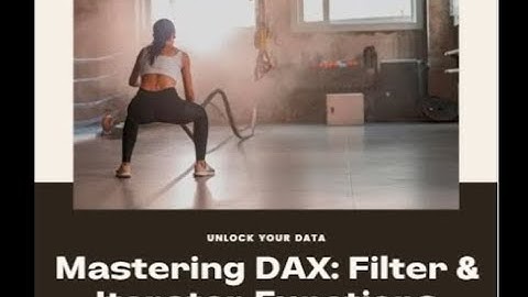 Power BI DAX: Mastering Filter & Iterator Functions