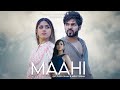 Maahi  official  pahal lalchandani  ft jubin shah  aish verma  latest romantic song 2021