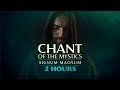 Chant des mystiques  divin chant grgorien signum magnum 2 heures