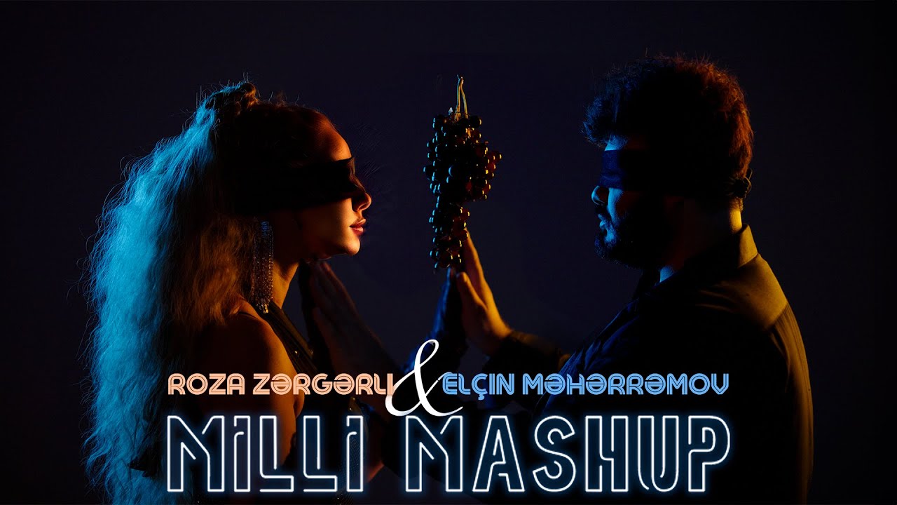 Watch Roza Zərgərli & Elçin Məhərrəmov - Milli Mashup (Official Video) on YouTube Watch Roza Zərgərli & Elçin Məhərrəmov - Milli Mashup (Official Video) on YouTube