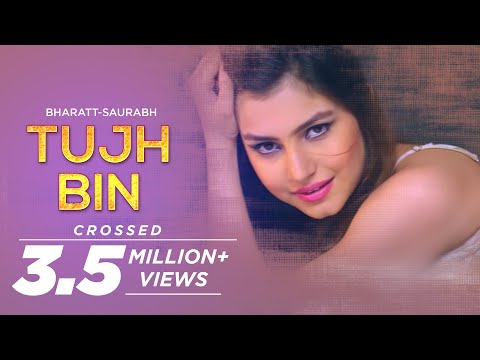 Tujh Bin - Bharatt-Saurabh | New Hindi Love Song