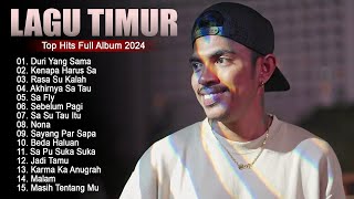 TOP HITS LAGU TIMUR 2024 FULL ALBUM TERBAIK DAN TERPOPULER || Lagu Viral TikTok 2024 Enak Didengar
