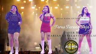 Terus Terang Saja Cover By Mariana,Iyell & Vivin