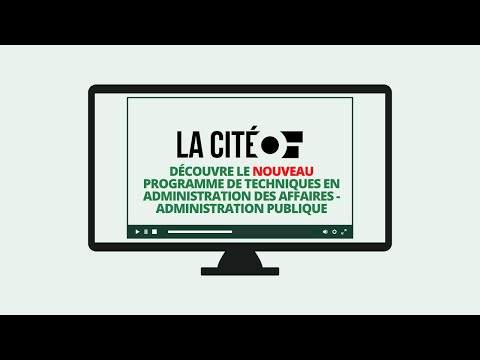 Découvre le programme Techniques en administration des affaires- administration publiques de La Cité