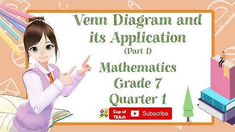 MATH 7 - Venn Diagram and its Application Part 1