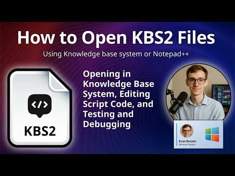 How to Open KBS2 Files (Knowledge Base Script 2)