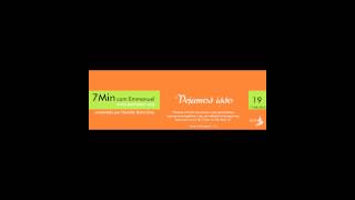 #019 - Seven Minutes with Emmanuel - LET'S SEE THIS Update