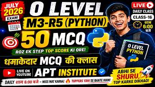 O Level M3-R5 (Python) Important MCQ Live Class-16 | Most Expected Questions 2026#APTINSTITUTE