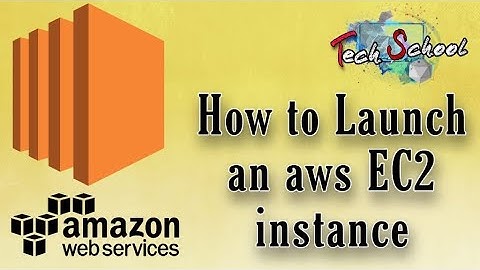 How to Launch/create an AWS EC2 instance | Tech School