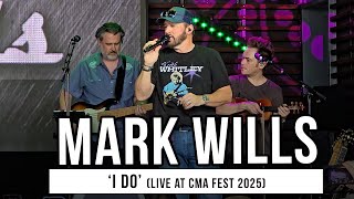 Mark Wills Performs 'I Do' at CMA Fest 2025 | Nashville, TN - 6.8.25