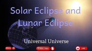 Scientific Explanation Of Solar And Lunar Eclipses.