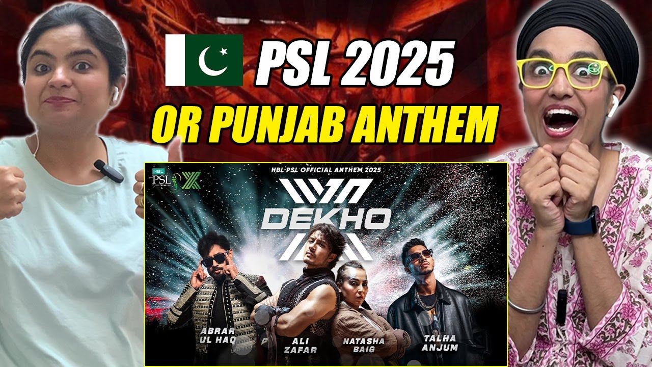 Indians React to X Dekho | HBL PSL Official Anthem 2025 | 