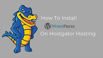 How to Install WordPress on HostGator Hosting - Very Easy Way