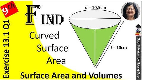 Diameter of the base of a cone is 10.5 cm and its slant height is 10 cm Find its curved surface area