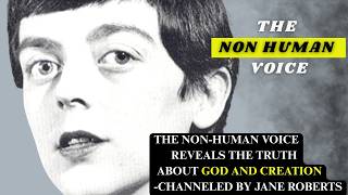 BANNED INTERVIEW: A NON-HUMAN Entity 'SETH' Speaking on Hidden Reality Through Jane Roberts.