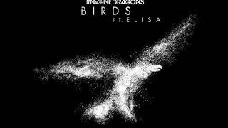 Imagine Dragons feat. Elisa - Birds