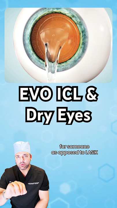 If you have dry eyes, can you have EVO ICL surgery?