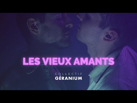 LES VIEUX AMANTS - COLLECTIF GERANIUM  [ CLIP OFFICIEL ]
