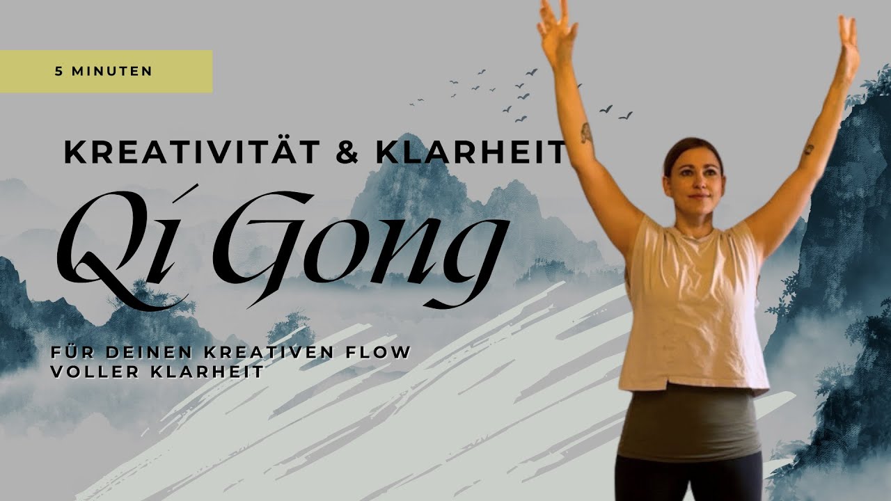 🦄 Qi Gong Flow für Kreativität & Klarheit | 5 min