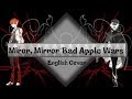 {Joker} Mirror, Mirror~Bad Apple Wars {English Dub/Cover}