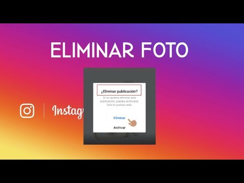 Vídeo: Com Eliminar Una Foto De Radical