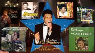 Bana - Selecção de Morna-B4 (Julgamento De Mãe/Neuza/Sono Profundo/Cabo Verde One 2000/Morabeza)