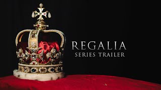REGALIA trailer | A 6-part series about the Crown Jewels