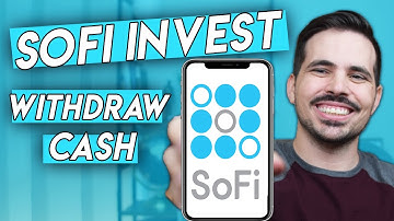 SoFi Invest - How to Withdraw Money from SoFi Invest