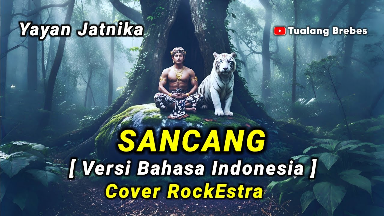 Sancang-Yayan Jatnika-Cover Rockestra ( Versi bahasa indonesia )