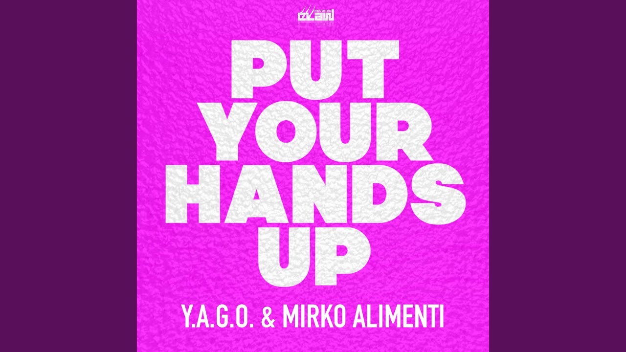 Put Your Hands Up (Extended Mix)