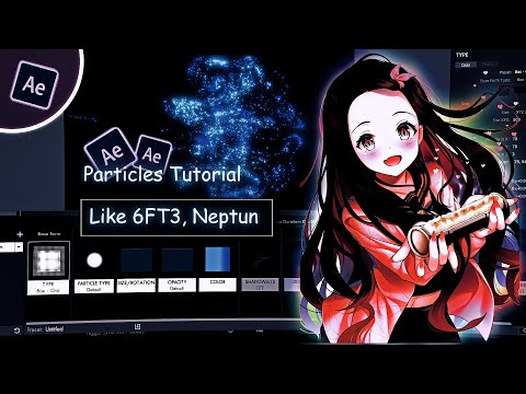 Particles like 6ft3, Neptun (Trapcode form) After Effects | AMV Tutorial (FREE PRESET + OVERLAY) #1
