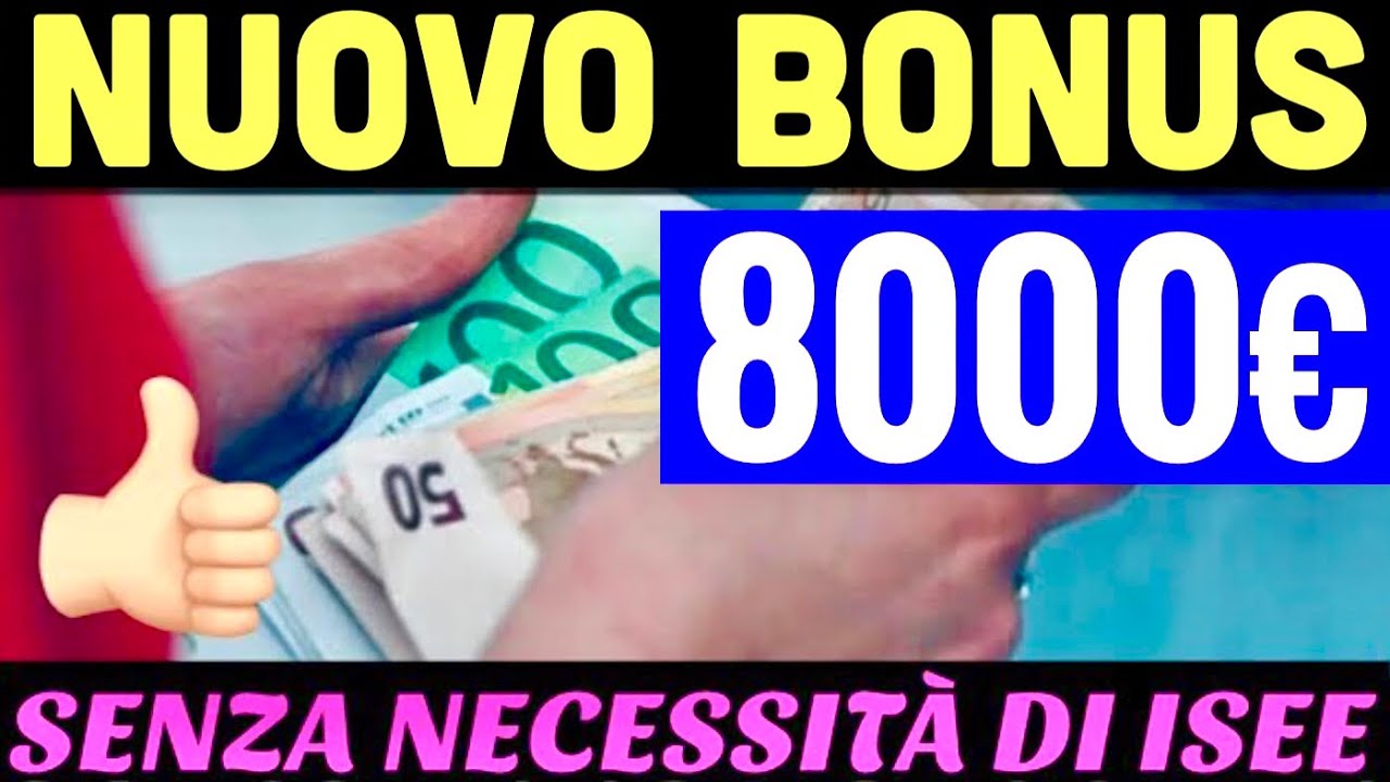 NUOVO BONUS da 8000€ SENZA ISEE 👉🏻 Ecco COME RICHIEDERLO 📄💶