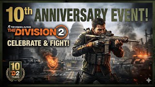 The Division 2 🔴 LIVE STREAM | 10th Anniversary event Gameplay | 9isu Hub