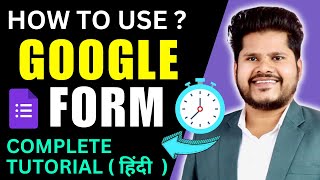 Google Forms Complete Tutorial in Hindi - How To Create Google Forms