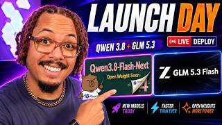 Qwen 3.8 Flash-Next + GLM 5.3 Flash LAUNCH DAY! Deploying BOTH LIVE