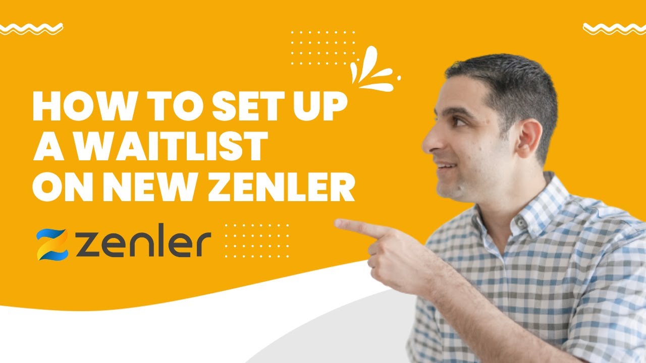 How to set up a Membership Waitlist on New Zenler