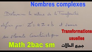 nature dune transformation usuelles et ses elements caracteristiques...math 2bac sm