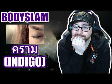 THIS is my favorite one yet!!! BODYSLAM "คราม [Indigo]" | REACTION