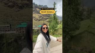 7 Places To Visit Near Manali 