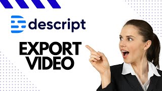 How to Export Video in Descript (EASY)