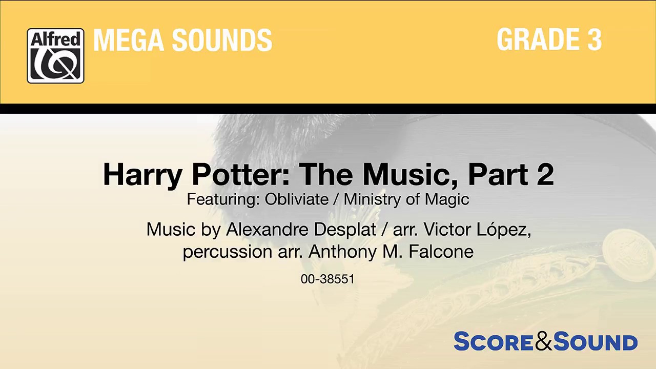 Harry Potter: The Music, Part 2, arr. Victor López – Score & Sound