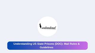 How US State Prison (DOC) Mail Rules Work: 50 States, 50 Rules