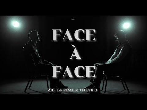 ZIG LA RIME x THEYKO - FACE À FACE (CLIP)